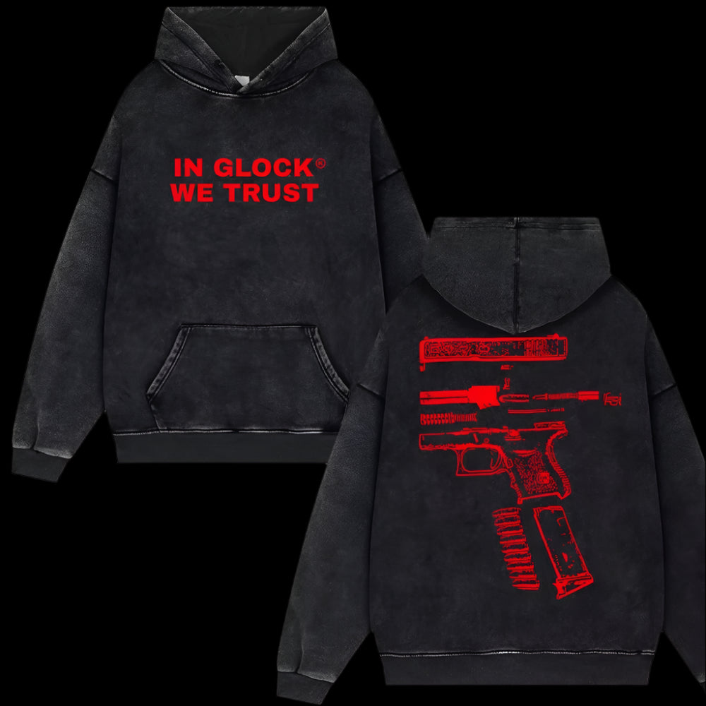 IN GLOCK WE TRUST Hoodie Y2k Streetwear